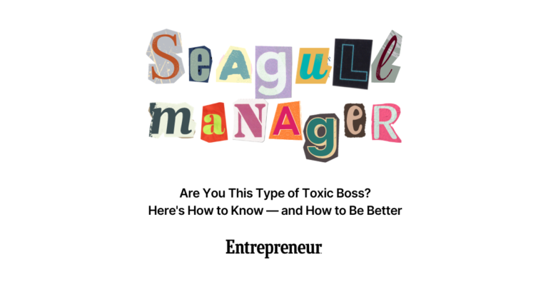 Lissele Pratt for Entrepreneur: Are You This Type of Toxic Boss? Here's How to Know — and How to Be Better
